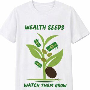 "Wealth Seeds Watch Them Grow" DTF Transfer Prints